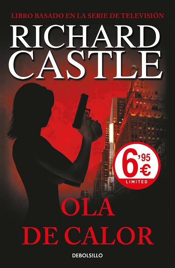 OLA DE CALOR (SERIE CASTLE, 1) | 9788466344937 | CASTLE, RICHARD | Galatea Llibres | Llibreria online de Reus, Tarragona | Comprar llibres en català i castellà online