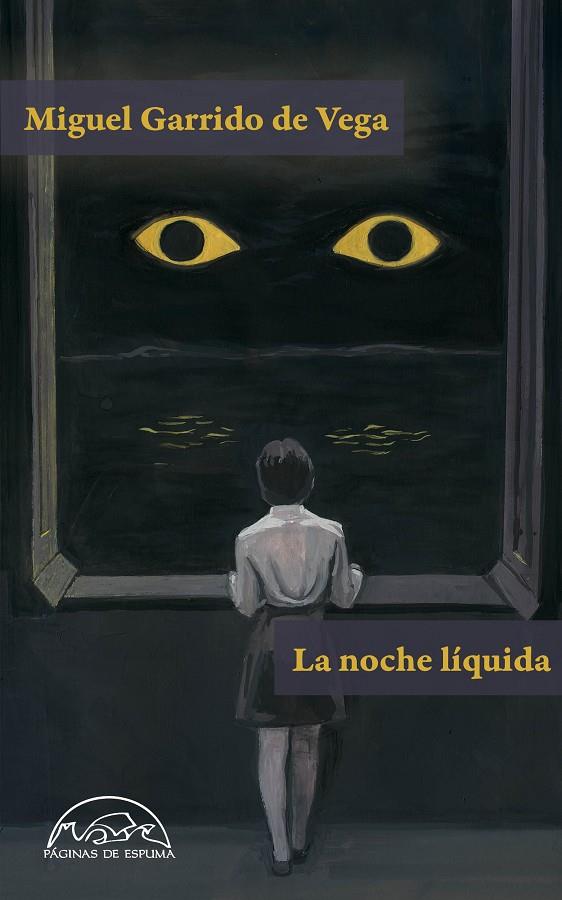 LA NOCHE LÍQUIDA | 9788483933794 | GARRIDO DE VEGA, MIGUEL | Galatea Llibres | Librería online de Reus, Tarragona | Comprar libros en catalán y castellano online