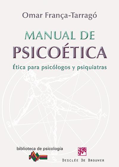 MANUAL DE PSICOÉTICA | 9788433025876 | FRANÇA TARRAGÓ, OMAR | Galatea Llibres | Librería online de Reus, Tarragona | Comprar libros en catalán y castellano online