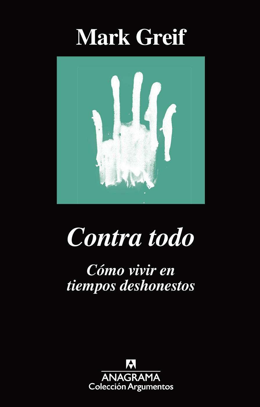 CONTRA TODO | 9788433964182 | GREIF, MARK | Galatea Llibres | Librería online de Reus, Tarragona | Comprar libros en catalán y castellano online