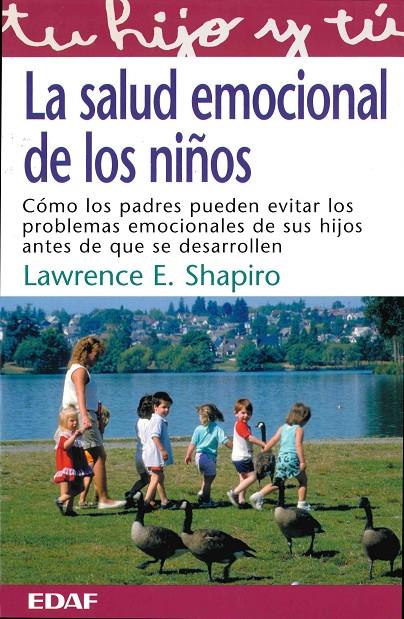 SALUD EMOCIONAL DE LOS NIÑOS,LA | 9788441410404 | SHAPIRO, LAWRENCE E. | Galatea Llibres | Librería online de Reus, Tarragona | Comprar libros en catalán y castellano online