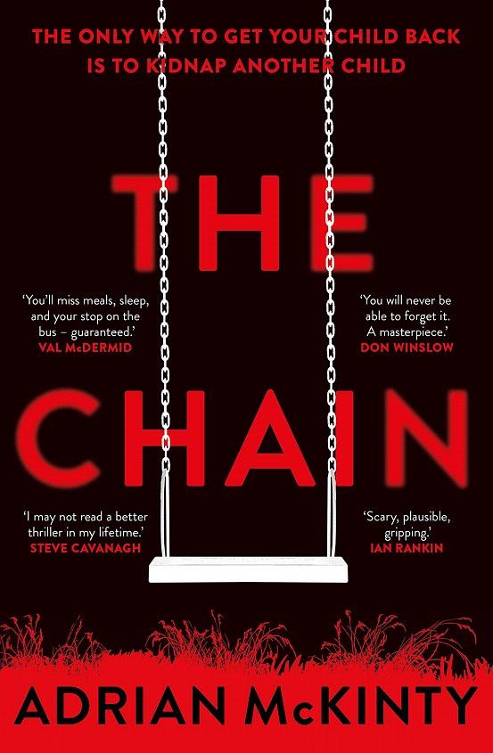 THE CHAIN | 9781409189602 | MCKINTY, ADRIAN | Galatea Llibres | Llibreria online de Reus, Tarragona | Comprar llibres en català i castellà online