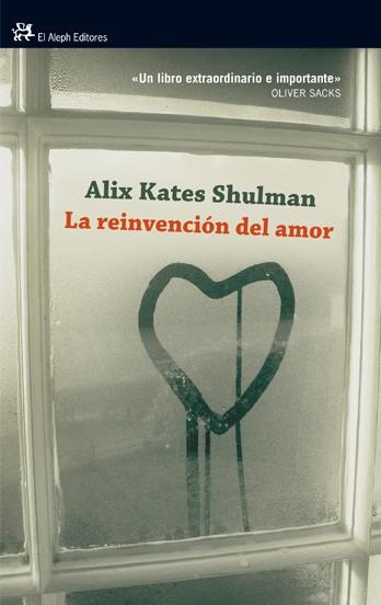 REINVENCIÓN DEL AMOR | 9788476699393 | KATES SHULMAN, ALIX | Galatea Llibres | Librería online de Reus, Tarragona | Comprar libros en catalán y castellano online
