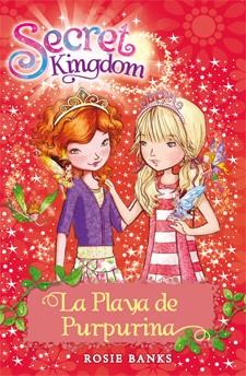 LA PLAYA DE PURPURINA. SECRET KINGDOM | 9788424644437 | BANKS, ROSIE | Galatea Llibres | Librería online de Reus, Tarragona | Comprar libros en catalán y castellano online