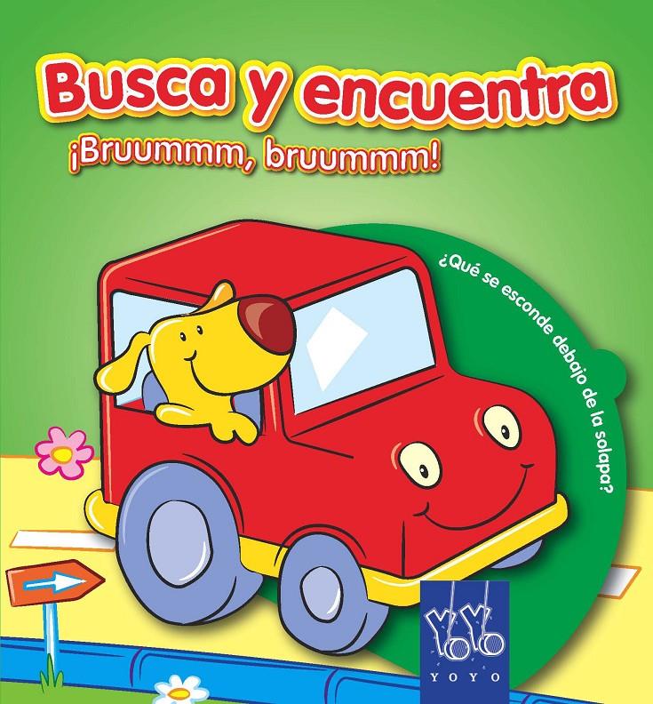 BRUUMMM, BRUUMMM! | 9788408084204 | YOYO | Galatea Llibres | Llibreria online de Reus, Tarragona | Comprar llibres en català i castellà online