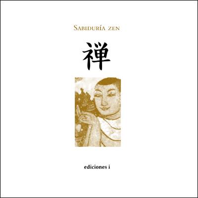 SABIDURIA ZEN | 9788496851283 | DE LA ROSA MARTINEZ, RAUL | Galatea Llibres | Librería online de Reus, Tarragona | Comprar libros en catalán y castellano online