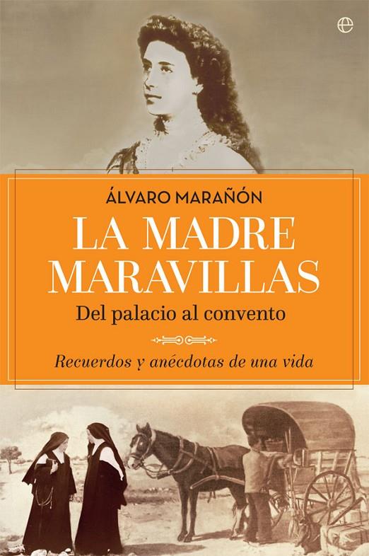 LA MADRE MARAVILLAS | 9788490608128 | MARAÑÓN, ÁLVARO | Galatea Llibres | Librería online de Reus, Tarragona | Comprar libros en catalán y castellano online