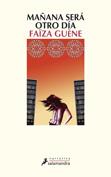 MAÑANA SERA OTRO DIA | 9788498380309 | GUENE, FAINA | Galatea Llibres | Librería online de Reus, Tarragona | Comprar libros en catalán y castellano online