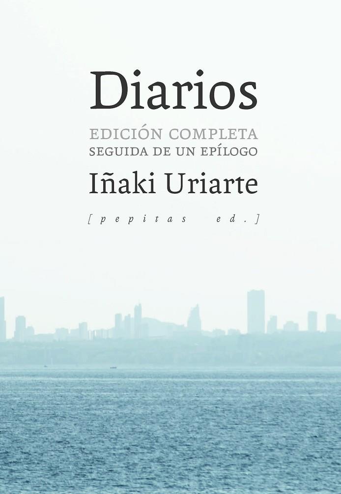 DIARIOS | 9788410476356 | URIARTE CANTOLLA, IÑAKI | Galatea Llibres | Llibreria online de Reus, Tarragona | Comprar llibres en català i castellà online