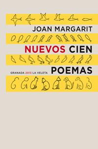 NUEVOS CIEN POEMAS. | 9788490451113 | MARGARIT, JOAN | Galatea Llibres | Llibreria online de Reus, Tarragona | Comprar llibres en català i castellà online
