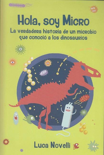 HOLA, SOY MICRO | 9788427142374 | LUCA NOVELLI | Galatea Llibres | Llibreria online de Reus, Tarragona | Comprar llibres en català i castellà online