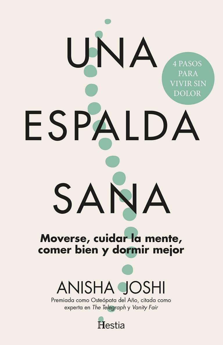 UNA ESPALDA SANA MOVERSE, CUIDAR LA MENTE, COMER BIEN Y DORMIR MEJOR | 9791387852160 | JOSHI, ANISHA | Galatea Llibres | Librería online de Reus, Tarragona | Comprar libros en catalán y castellano online