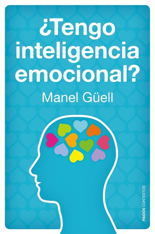TENGO INTELIGENCIA EMOCIONAL? | 9788449328459 | GÜELL BARCELÓ, MANEL | Galatea Llibres | Llibreria online de Reus, Tarragona | Comprar llibres en català i castellà online