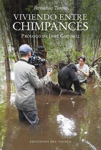 VIVIENDO ENTRE CHIMPANCÉS | 9788418227516 | TURMO, FERNANDO | Galatea Llibres | Librería online de Reus, Tarragona | Comprar libros en catalán y castellano online