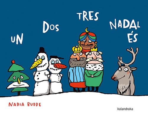 UN DOS TRES, NADAL ÉS | 9788418558573 | BUDDE, NADIA | Galatea Llibres | Librería online de Reus, Tarragona | Comprar libros en catalán y castellano online