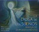 LA DIOSA DE LOS SUEÑOS. BARAJA DE EMPODERAMIENTO | 9782813224798 | SULLIVAN, KELLY | Galatea Llibres | Librería online de Reus, Tarragona | Comprar libros en catalán y castellano online