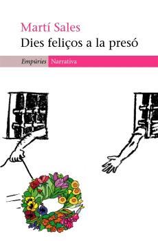 DIES FELIÇOS A LA PRESSO | 9788497872454 | SALES, MARTI | Galatea Llibres | Llibreria online de Reus, Tarragona | Comprar llibres en català i castellà online