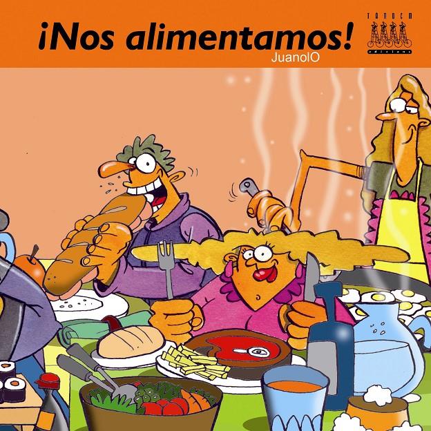 NOS ALIMENTAMOS! | 9788481316308 | ORTEGA BOLIVAR, JUAN CARLOS | Galatea Llibres | Librería online de Reus, Tarragona | Comprar libros en catalán y castellano online