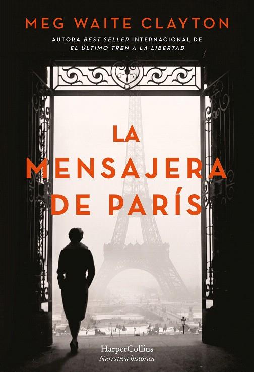 LA MENSAJERA DE PARÍS | 9788491398141 | WAITE CLAYTON, MEG | Galatea Llibres | Librería online de Reus, Tarragona | Comprar libros en catalán y castellano online