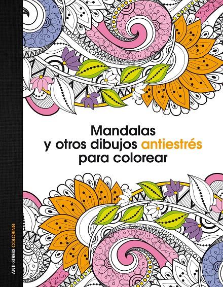 MANDALAS Y OTROS DIBUJOS ANTIESTRÉS PARA COLOREAR | 9788408153061 | Galatea Llibres | Llibreria online de Reus, Tarragona | Comprar llibres en català i castellà online