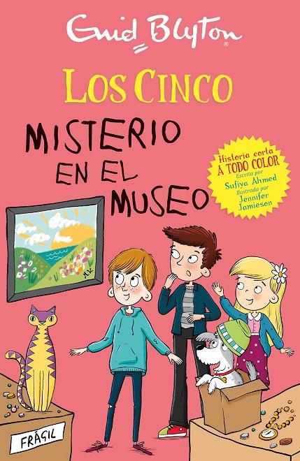 MISTERIO EN EL MUSEO. LOS CINCO | 9788426149329 | AHMED, SUFIYA | Galatea Llibres | Librería online de Reus, Tarragona | Comprar libros en catalán y castellano online