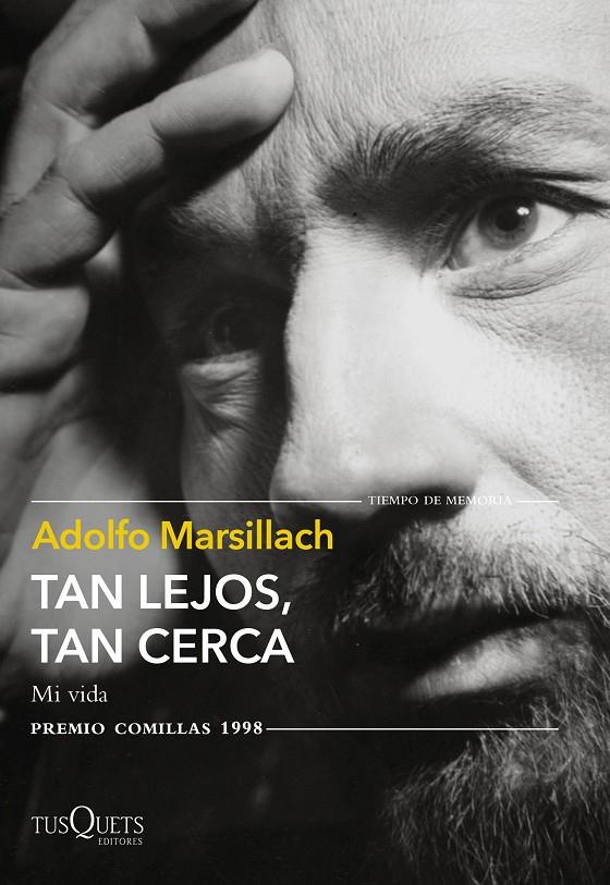 TAN LEJOS, TAN CERCA | 9788411070621 | MARSILLACH, ADOLFO | Galatea Llibres | Llibreria online de Reus, Tarragona | Comprar llibres en català i castellà online