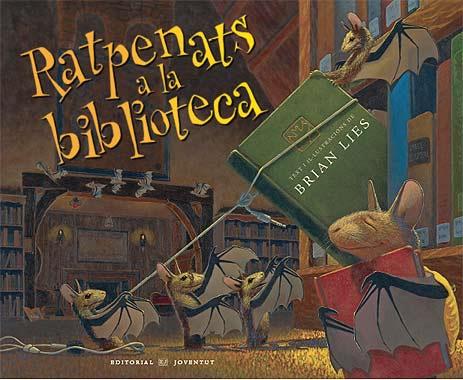 RATPENATS  A LA BIBLIOTECA | 9788426137265 | LIES, BRIAN | Galatea Llibres | Librería online de Reus, Tarragona | Comprar libros en catalán y castellano online
