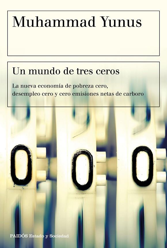 UN MUNDO DE TRES CEROS | 9788449335068 | YUNUS, MUHAMMAD | Galatea Llibres | Librería online de Reus, Tarragona | Comprar libros en catalán y castellano online