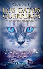 LOS GATOS GUERREROS. LA NUEVA PROFECÍA 2. CLARO DE LUNA | 9788498386240 | HUNTER, ERIN | Galatea Llibres | Librería online de Reus, Tarragona | Comprar libros en catalán y castellano online