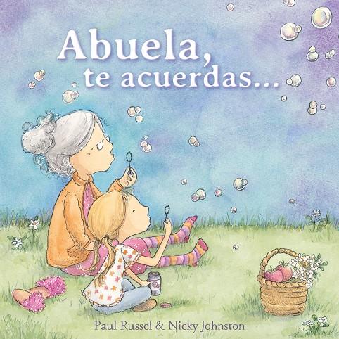 ABUELA, TE ACUERDAS... | 9788448851620 | RUSSELL, PAUL | Galatea Llibres | Librería online de Reus, Tarragona | Comprar libros en catalán y castellano online