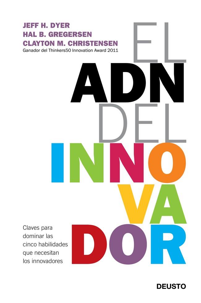EL ADN DEL INNOVADOR | 9788423412433 | JEFF DYER/HAL GREGERSEN/CLAYTON M. CHRISTENSEN | Galatea Llibres | Librería online de Reus, Tarragona | Comprar libros en catalán y castellano online