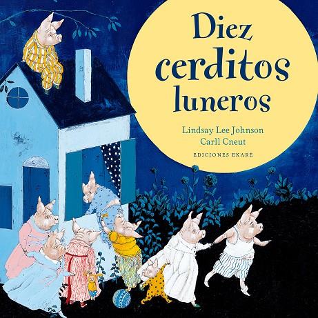 DIEZ CERDITOS LUNEROS | 9788494811098 | JOHNSON, LINDSAY | Galatea Llibres | Librería online de Reus, Tarragona | Comprar libros en catalán y castellano online