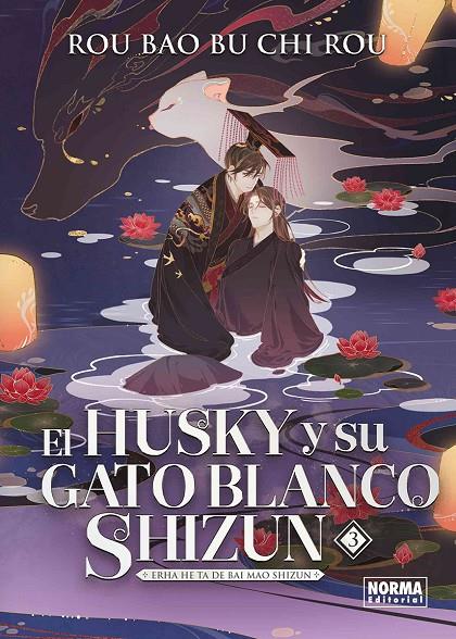 EL HUSKY Y SU GATO BLANCO SHIZUN 3 | 9788467973259 | ROU BAO BU CHI ROU | Galatea Llibres | Llibreria online de Reus, Tarragona | Comprar llibres en català i castellà online