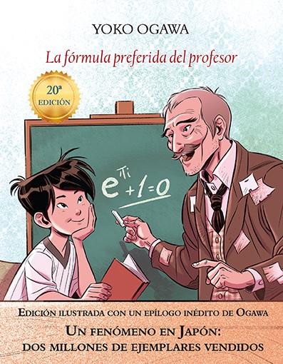 LA FÓRMULA PREFERIDA DEL PROFESOR (EDICIÓN ILUSTRADA) | 9788494552694 | OGAWA, YOKO | Galatea Llibres | Llibreria online de Reus, Tarragona | Comprar llibres en català i castellà online