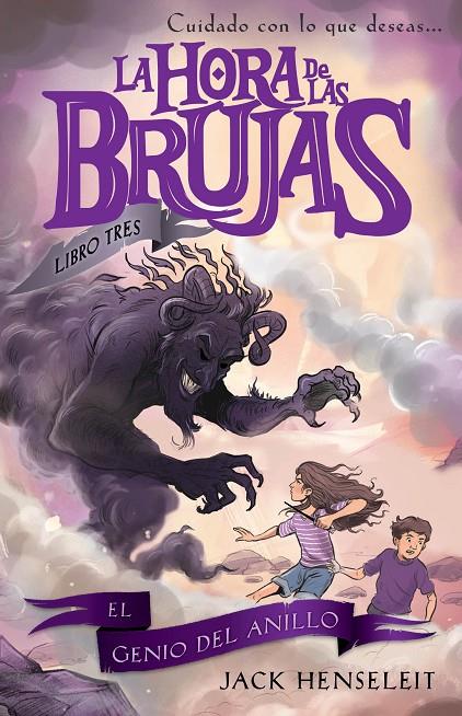 EL GENIO DEL ANILLO. LA HORA DE LAS BRUJAS 3 | 9788468345390 | HENSELEIT, JACK | Galatea Llibres | Librería online de Reus, Tarragona | Comprar libros en catalán y castellano online