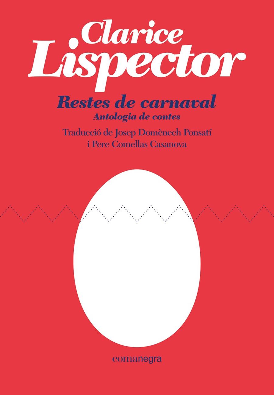 RESTES DE CARNAVAL | 9788418022470 | LISPECTOR, CLARICE | Galatea Llibres | Llibreria online de Reus, Tarragona | Comprar llibres en català i castellà online