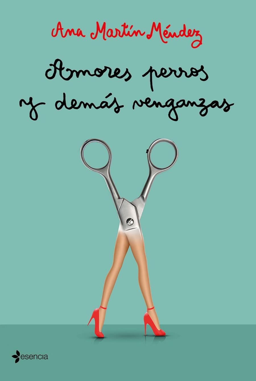AMORES PERROS Y DEMÁS VENGANZAS | 9788408227144 | MARTÍN MÉNDEZ, ANA | Galatea Llibres | Librería online de Reus, Tarragona | Comprar libros en catalán y castellano online