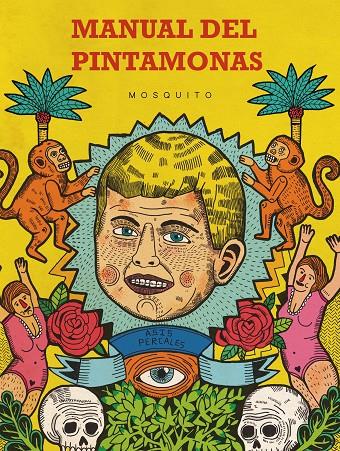 MANUAL DEL PINTAMONAS | 9788494555671 | PERCALES, ASIS | Galatea Llibres | Llibreria online de Reus, Tarragona | Comprar llibres en català i castellà online