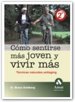 COMO SENTIRSE MAS JOVEN Y VIVIR MAS | 9788497352925 | GOLDBERG, BRUCE | Galatea Llibres | Librería online de Reus, Tarragona | Comprar libros en catalán y castellano online