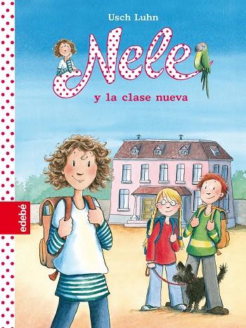 NELE Y LA CLASE NUEVA | 9788468305738 | LUHN, USCH | Galatea Llibres | Librería online de Reus, Tarragona | Comprar libros en catalán y castellano online
