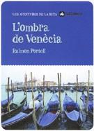 OMBRA DE VENECIA, L' | 9788424623319 | PORTELL, RAIMON | Galatea Llibres | Librería online de Reus, Tarragona | Comprar libros en catalán y castellano online