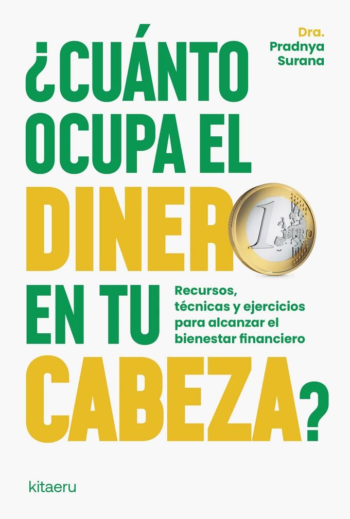 ¿CUÁNTO OCUPA EL DINERO EN TU CABEZA? | 9788410428430 | SURANA, DRA. PRADNYA | Galatea Llibres | Llibreria online de Reus, Tarragona | Comprar llibres en català i castellà online