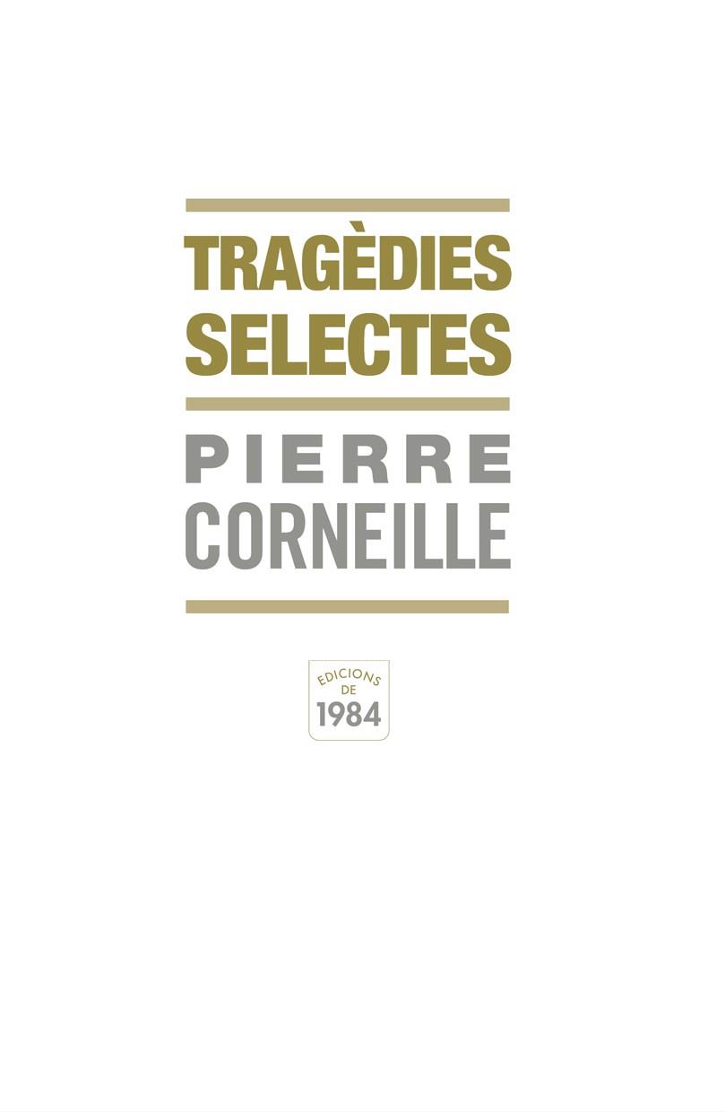 TRAGEDIES SELECTES | 9788492440160 | CORNEILLE, PIERRE | Galatea Llibres | Librería online de Reus, Tarragona | Comprar libros en catalán y castellano online