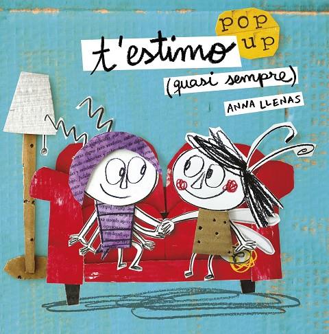 T'ESTIMO (QUASI SEMPRE) EDICIÓ POP-UP | 9788491370475 | LLENAS, ANNA | Galatea Llibres | Llibreria online de Reus, Tarragona | Comprar llibres en català i castellà online