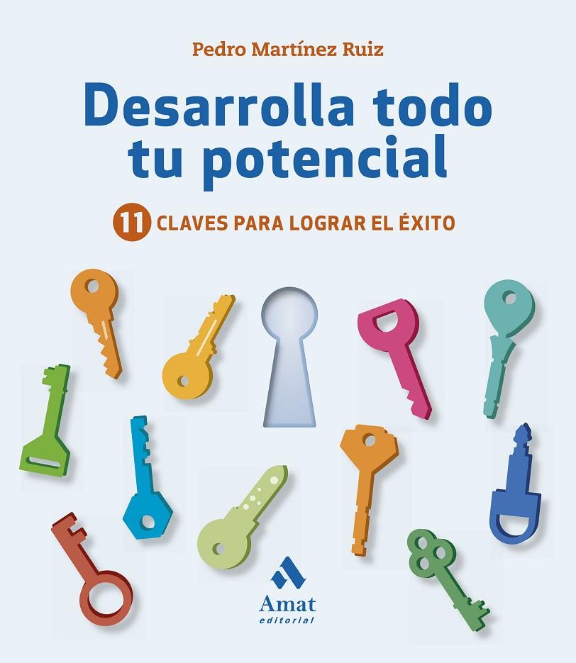 DESARROLLA TODO TU POTENCIAL | 9788417208325 | MARTÍNEZ RUIZ, PEDRO | Galatea Llibres | Llibreria online de Reus, Tarragona | Comprar llibres en català i castellà online