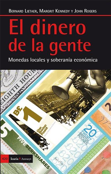 EL DINERO DE LA GENTE | 9788498886375 | LIETAER, BERNARD - KENNEDY, MARGRIT | Galatea Llibres | Llibreria online de Reus, Tarragona | Comprar llibres en català i castellà online