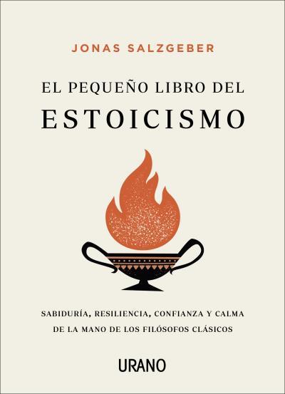 EL PEQUEÑO LIBRO DEL ESTOICISMO | 9788417694432 | SALZGEBER, JONAS | Galatea Llibres | Llibreria online de Reus, Tarragona | Comprar llibres en català i castellà online