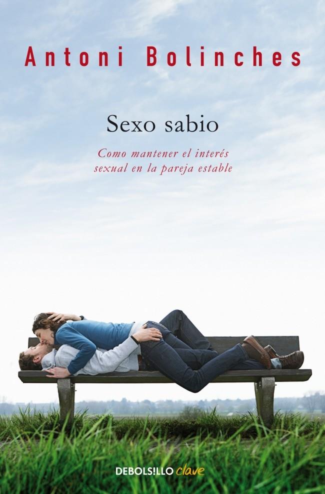 SEXO SABIO | 9788499086590 | BOLINCHES, ANTONI | Galatea Llibres | Librería online de Reus, Tarragona | Comprar libros en catalán y castellano online