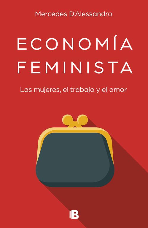 ECONOMíA FEMINISTA | 9788466663489 | D'ALESSANDRO, MERCEDES | Galatea Llibres | Librería online de Reus, Tarragona | Comprar libros en catalán y castellano online