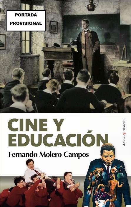 CINE Y EDUCACION | 9788410356023 | MOLERO, FERNANDO | Galatea Llibres | Librería online de Reus, Tarragona | Comprar libros en catalán y castellano online